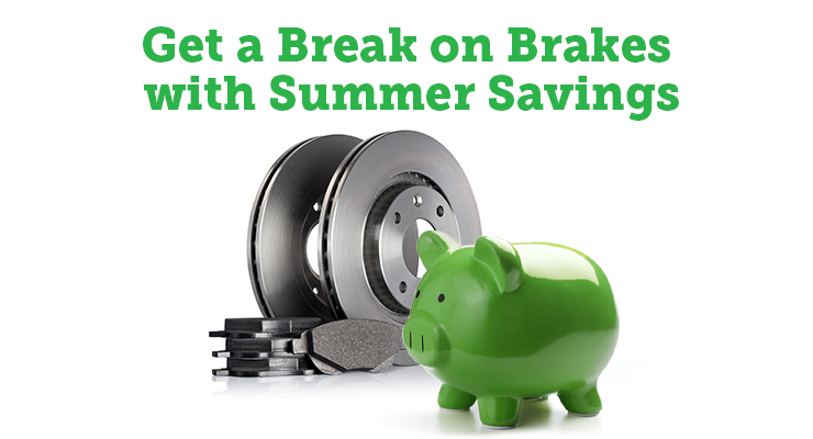 Get a break on brakes with summer savings